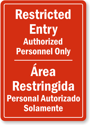 Bilingual Authorized Personnel Sign